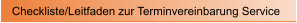 Checkliste/Leitfaden zur Terminvereinbarung Service