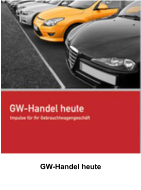 GW-Handel heute