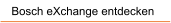 Bosch eXchange entdecken
