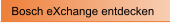 Bosch eXchange entdecken