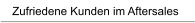 Zufriedene Kunden im Aftersales