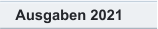 Ausgaben 2021