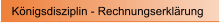 K�nigsdisziplin - Rechnungserkl�rung