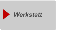 Werkstatt