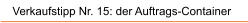 Verkaufstipp Nr. 15: der Auftrags-Container