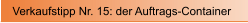 Verkaufstipp Nr. 15: der Auftrags-Container