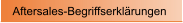 Aftersales-Begriffserkl�rungen