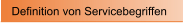 Definition von Servicebegriffen
