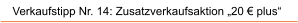 Verkaufstipp Nr. 14: Zusatzverkaufsaktion �20 � plus�