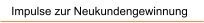Impulse zur Neukundengewinnung