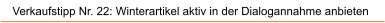 Verkaufstipp Nr. 22: Winterartikel aktiv in der Dialogannahme anbieten