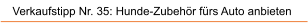 Verkaufstipp Nr. 35: Hunde-Zubeh�r f�rs Auto anbieten