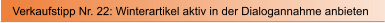 Verkaufstipp Nr. 22: Winterartikel aktiv in der Dialogannahme anbieten